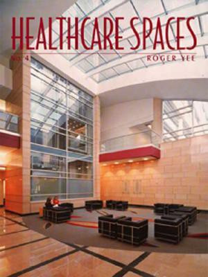 Healthcare Spaces 4 Intl: No. 4(English, Hardcover, Visual Reference Publications)
