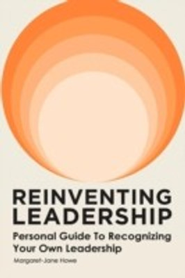 Reinventing Leadership(English, Paperback, Howe Margaret-Jane)