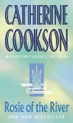 Rosie Of The River(English, Paperback, Cookson Catherine)