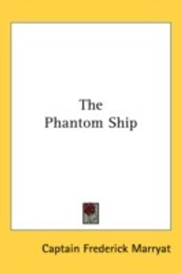 The Phantom Ship(English, Hardcover, Marryat Captain Frederick)