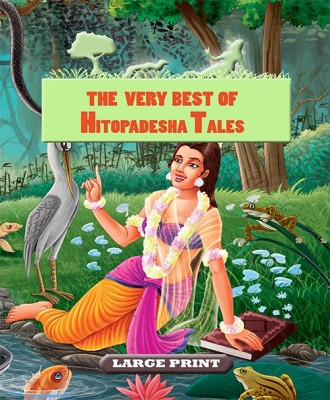 The very best Hitopadesha Tales(English, Paperback, Anirban Sarkar)