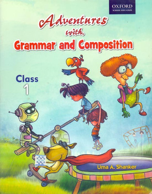 Adventures with Grammar and Composition Class - 1(English, Paperback, Uma A. Shanker)