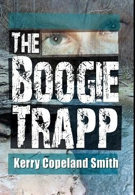 The Boogie Trapp(English, Hardcover, Smith Kerry Copeland)