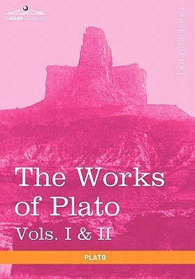 The Works of Plato, Vols. I & II (in 4 Volumes)(English, Hardcover, Plato)