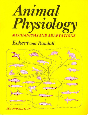 Animal Physiology:Mechanisms and Adaptations /2nd EDN.(English, Paperback, Eckert R)