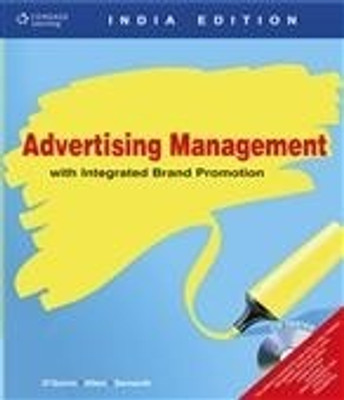 Advertising Management with Integrated Brand Promotion (with CD) 1st  Edition(English, Paperback, O'guinn Thomas)