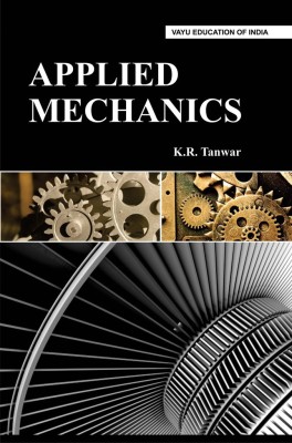 Applied Mechanics(English, Paperback, K.R.Tanwar)