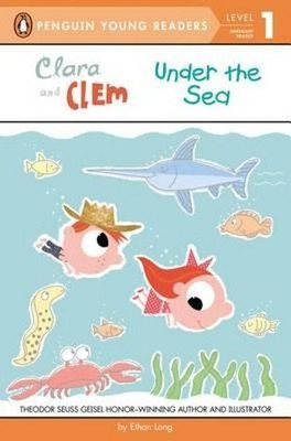Clara and Clem Under the Sea(English, Paperback, Long Ethan)