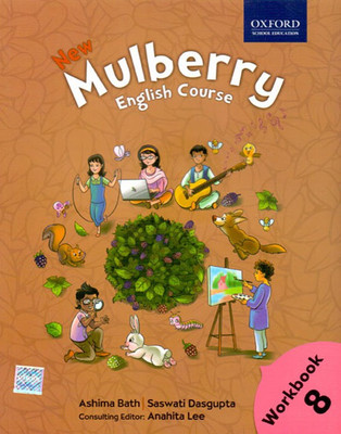 New Mulberry English Work Book Class - 8(English, Paperback, Saswati Dasgupta, Ashima Bath)