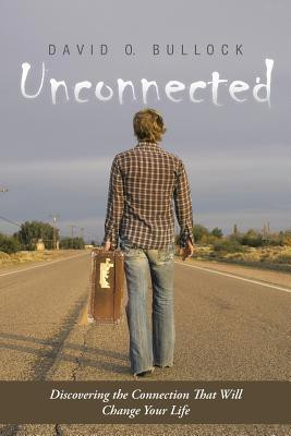 Unconnected(English, Paperback, Bullock David O)
