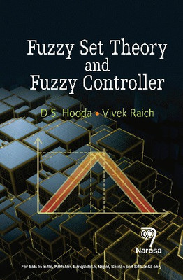 Fuzzy Set Theory and Fuzzy Controller 262pp/PB(English, Paperback, D. S. Hooda)