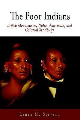 The Poor Indians(English, Hardcover, Stevens Laura M.)