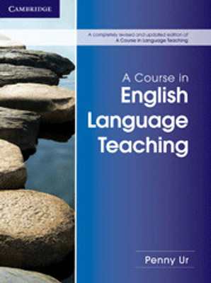 A Course in English Language Teaching (Completely Revised and Updated Edition) 2nd  Edition(English, Paperback, UR)