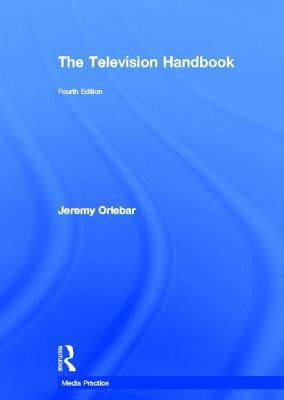 The Television Handbook 4 Rev ed Edition(English, Hardcover, unknown)