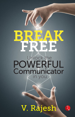 Break Free(English, Paperback, Rajesh V.)