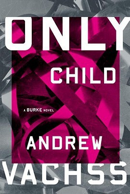 Only Child(English, Electronic book text, Andrew Vachss)