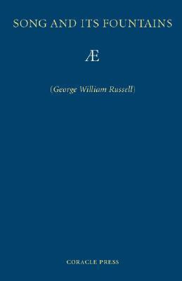Song and Its Fountains(English, Paperback, Russell George William)