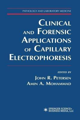 Clinical and Forensic Applications of Capillary Electrophoresis(English, Paperback, unknown)