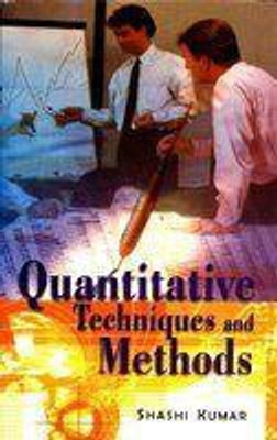 Quantitative Techniques And Methods(English, Hardcover, Shashi Kumar)