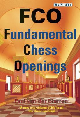 FCO - Fundamental Chess Openings(English, Paperback, van der Sterren Paul)