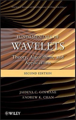 Fundamentals of Wavelets 2nd  Edition(English, Hardcover, Goswami Jaideva C.)