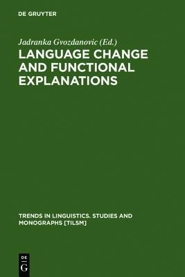 Language Change and Functional Explanations(English, Hardcover, unknown)