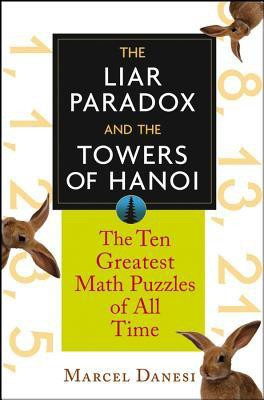 The Liar Paradox and the Towers of Hanoi(English, Hardcover, Danesi Marcel)
