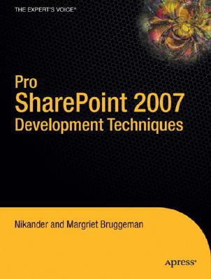 Pro SharePoint 2007 Development Techniques 1st Edition(English, Paperback, Bruggeman Nikander)