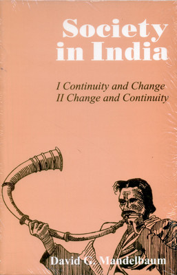Society in India: I Continuity and Change, II Change and Continuity 1st Edition(English, Paperback, David G. Mandelbaum)