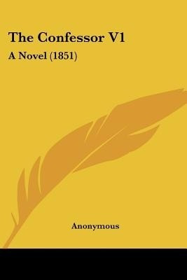 The Confessor V1(English, Paperback, Anonymous)