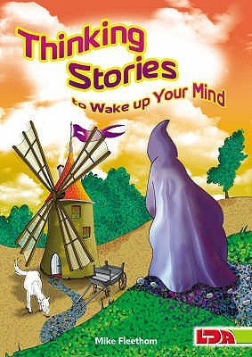Thinking Stories to Wake Up Your Mind(English, Paperback, Fleetham Mike)