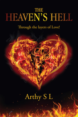The Heavens Hell(English, Paperback, Arthy S. L)