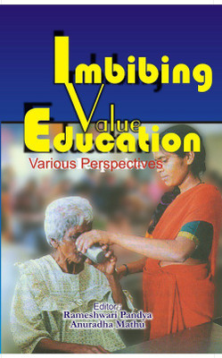 Imbibing Value Education Various Perspectives(English, Paperback, Rameshwari Pandya Anuradha Mathu)