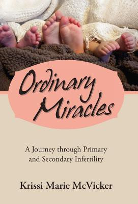 Ordinary Miracles(English, Hardcover, McVicker Krissi Marie)
