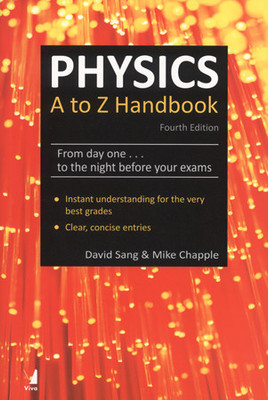 Physics A to Z Handbook 4th  Edition(English, Paperback, David Sang, Mike Chapple)