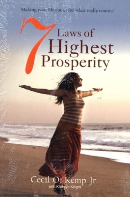 7 Laws Of Highest Prosperity (English)(English, Paperback, Cecil O. Kemp Jr., Kathryn Knight)