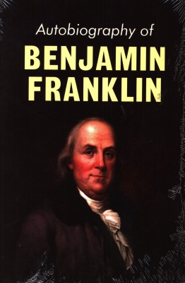 Autobiography of Benjamin Franklin(English, Paperback, unknown)