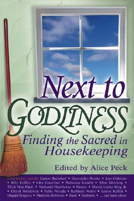 Next to Godliness(English, Paperback, Peck Alice)