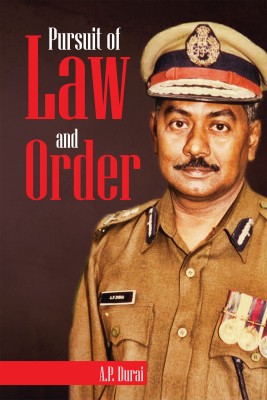 Pursuit of Law and Order(English, Paperback, A.P. Durai)