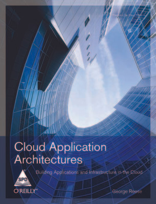 Cloud Application Architectures 1st Edition(English, Paperback, Reese George)