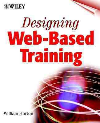 Designing Web-based Training 1st  Edition(English, Paperback, Horton William)