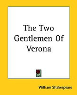 The Two Gentlemen Of Verona(English, Paperback, Shakespeare William)