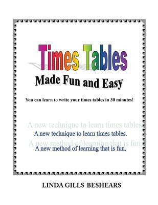 Times Tables Made Fun and Easy(English, Paperback, Beshears Linda Gills)