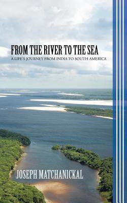 From the River to the Sea(English, Paperback, Matchanickal Joseph)
