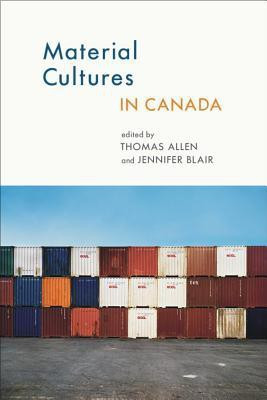 Material Cultures in Canada(English, Paperback, unknown)