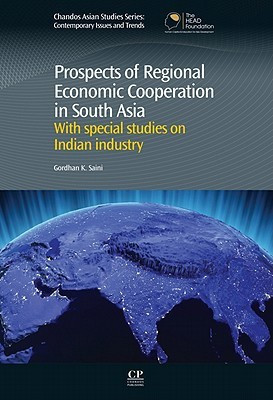 Prospects of Regional Economic Cooperation in South Asia(English, Hardcover, Saini Gordhan)