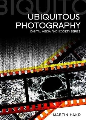 Ubiquitous Photography(English, Hardcover, Hand Martin)