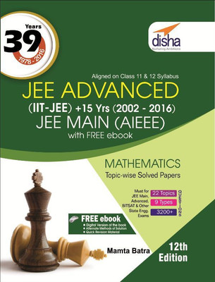 39 Years Iit-Jee Advanced + 15 Yrs Jee Main Topic-Wise Solved Paper Mathematics(English, Paperback, unknown) 39 Years Iit-Jee Advanced + 15 Yrs Jee Main Topic-Wise Solved Paper Mathematics(English, Paperback, unknown)