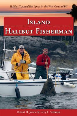 Island Halibut Fisherman(English, Paperback, Jones Robert H.)