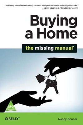 Buying a Home : The Missing Manual(Others, Paperback, Nancy Conner)